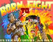 Born To Fight (c) 19?? International Games